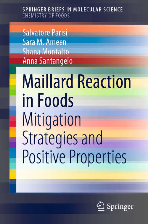 Book cover of Maillard Reaction in Foods: Mitigation Strategies and Positive Properties (1st ed. 2019) (SpringerBriefs in Molecular Science)