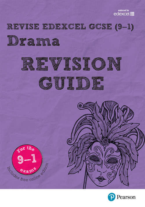 Book cover of Revise Edexcel GCSE 2016 Drama Revision Guide (REVISE Edexcel GCSE Drama)