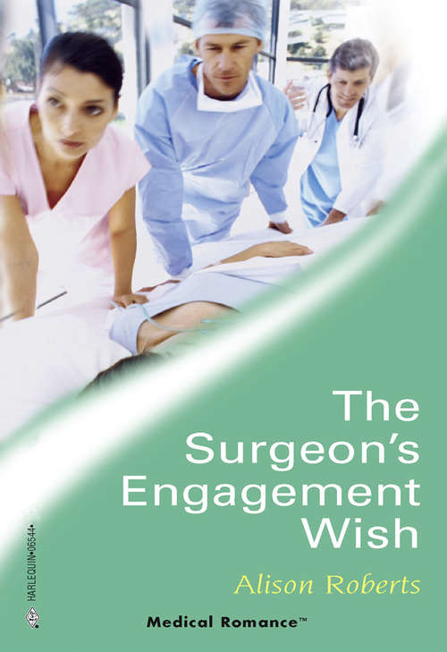 Book cover of The Surgeon's Engagement Wish (ePub edition) (Mills And Boon Medical Ser.)