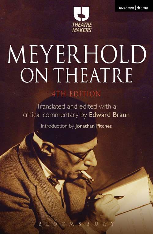 Book cover of Meyerhold on Theatre (Theatre Makers)