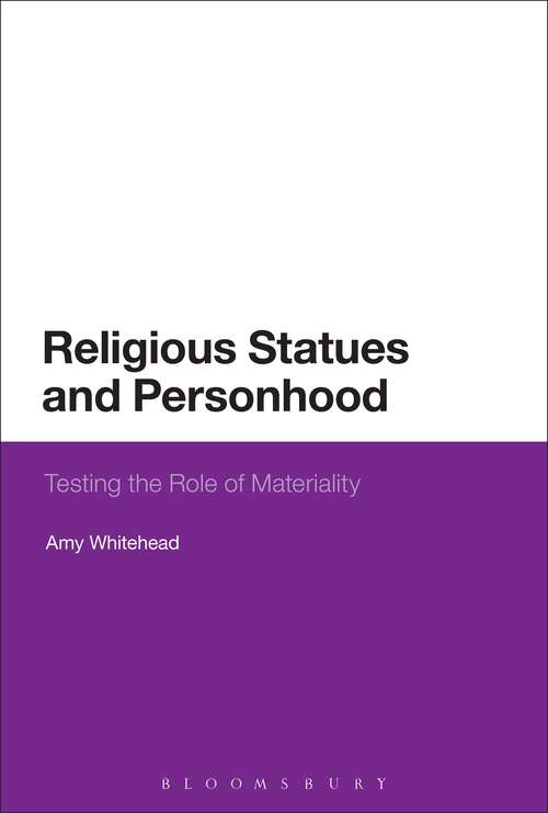 Book cover of Religious Statues and Personhood: Testing the Role of Materiality