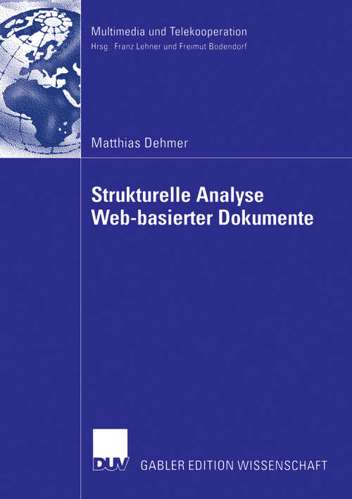 Book cover of Strukturelle Analyse Web-basierter Dokumente (2006) (Multimedia und Telekooperation)