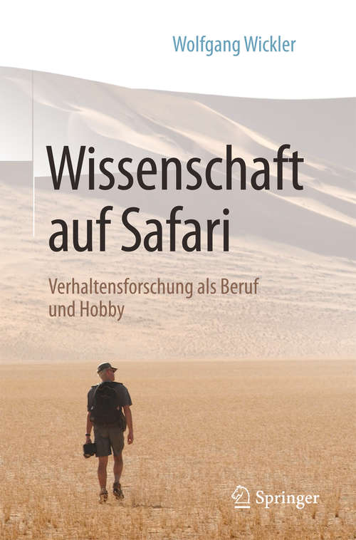 Book cover of Wissenschaft auf Safari: Verhaltensforschung als Beruf und Hobby