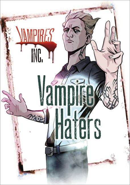 Book cover of Vampires Inc: Vampire Haters (PDF)