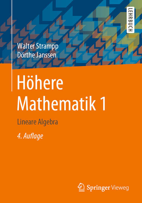Book cover of Höhere Mathematik 1: Lineare Algebra (4. Aufl. 2020)