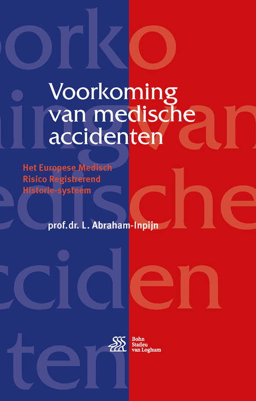 Book cover of Voorkoming van medische accidenten: Het Europese Medisch Risico Registrerend Historie-systeem