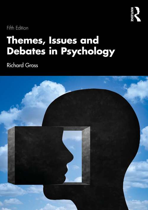 Book cover of Themes, Issues and Debates in Psychology (5)
