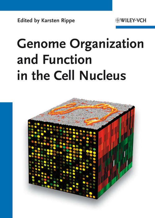 Book cover of Genome Organization And Function In The Cell Nucleus