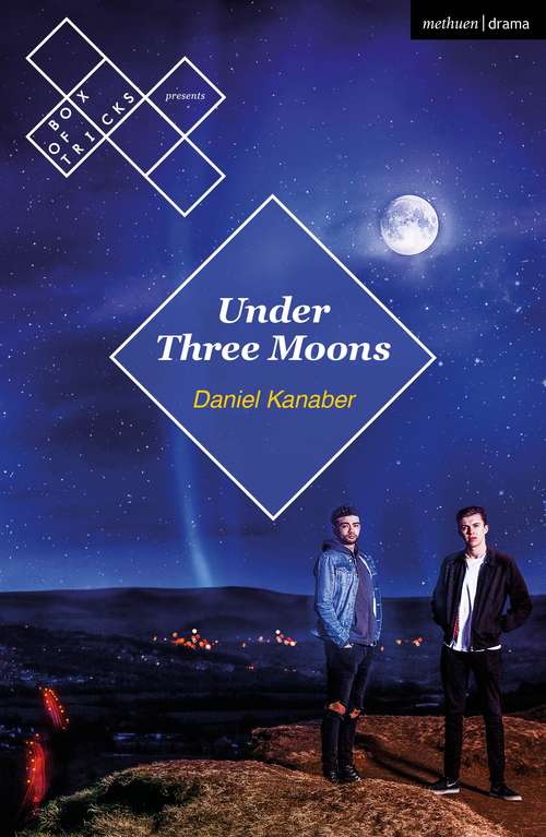 Book cover of Under Three Moons (Modern Plays)