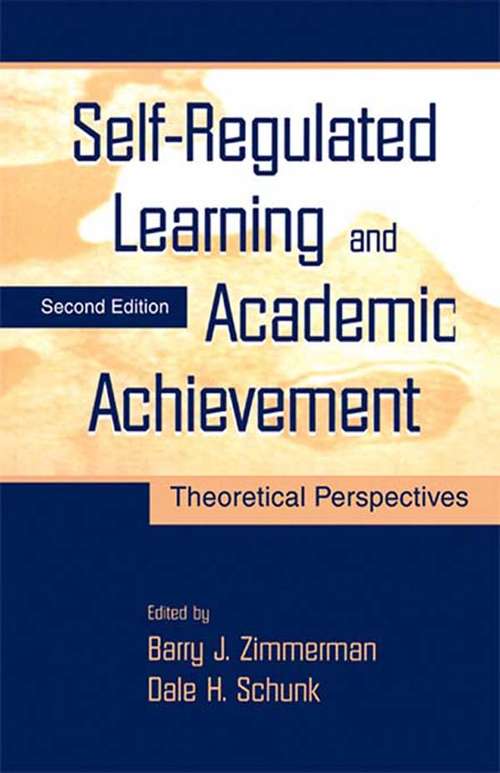 Book cover of Self-Regulated Learning and Academic Achievement: Theoretical Perspectives (2)