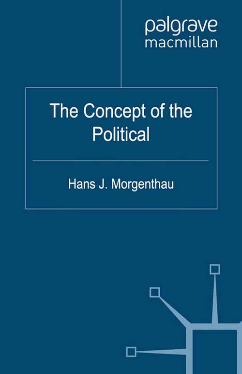 Book cover of The Concept of the Political (2012) (Palgrave Studies in International Relations)