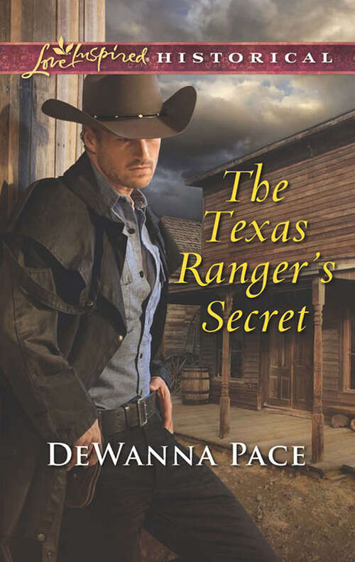 Book cover of The Texas Ranger's Secret: Instant Frontier Family The Bounty Hunter's Redemption The Texas Ranger's Secret The Baby Barter (ePub edition) (Mills And Boon Love Inspired Historical Ser.)