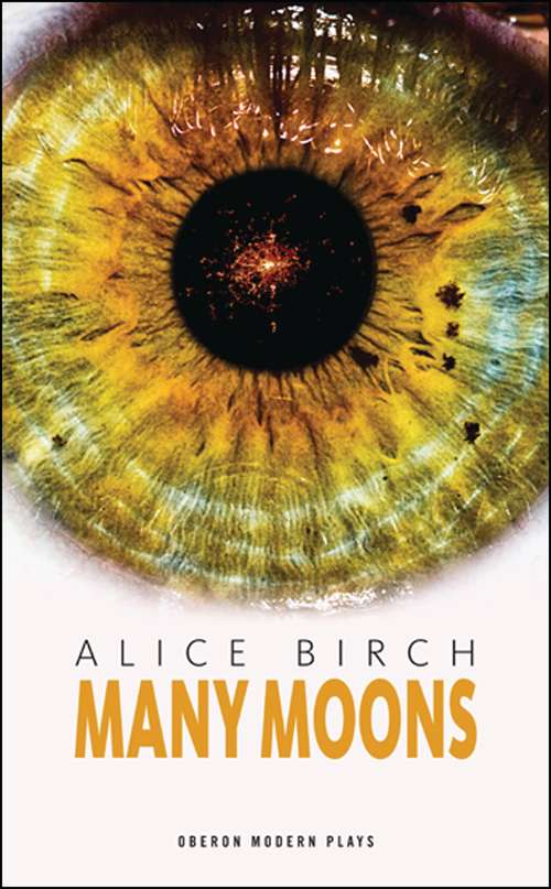 Book cover of Many Moons (Oberon Modern Plays)