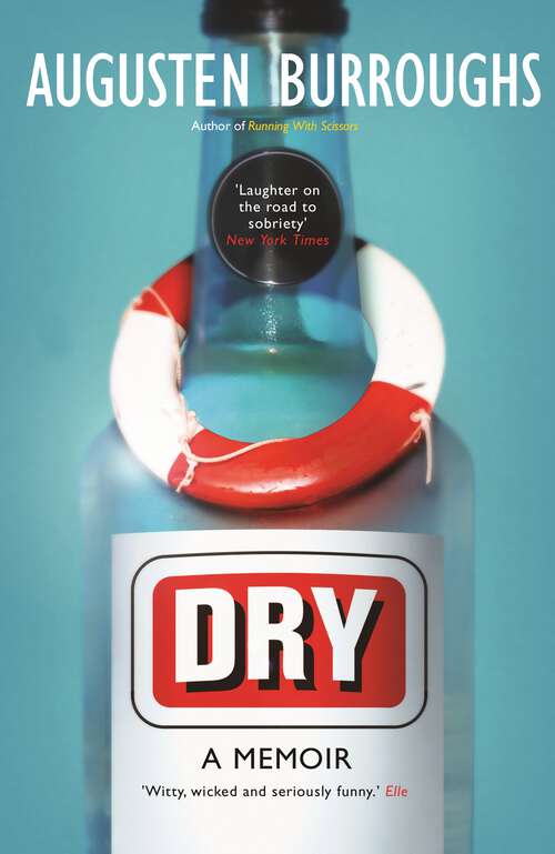 Book cover of Dry: A Memoir (Main)