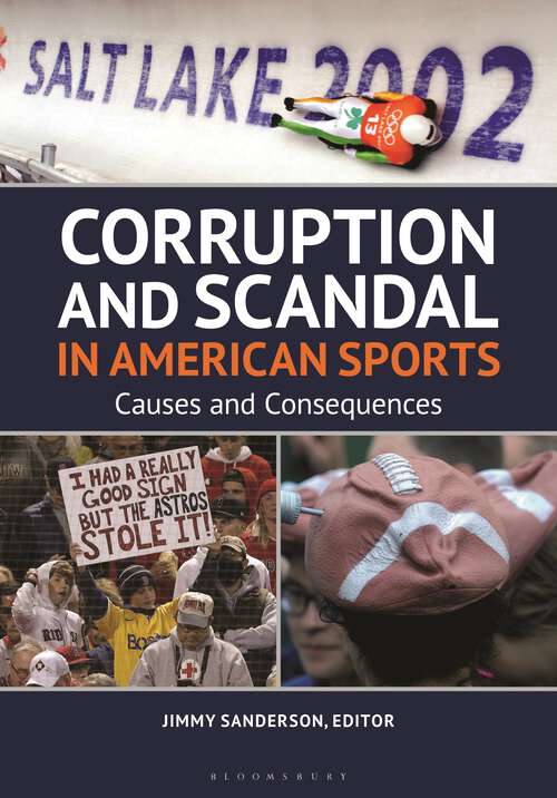 Book cover of Corruption and Scandal in American Sports: Causes and Consequences
