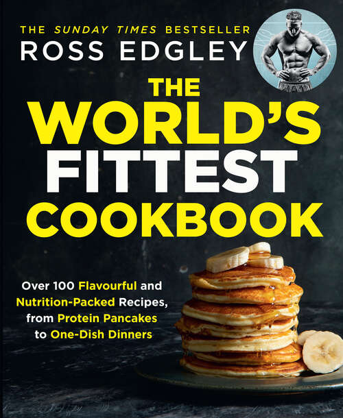 Book cover of The World’s Fittest Cookbook (ePub edition)