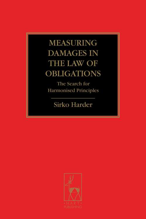 Book cover of Measuring Damages in the Law of Obligations: The Search for Harmonised Principles