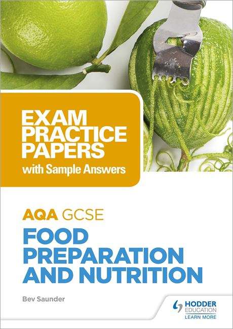 Book cover of AQA GCSE Food Preparation and Nutrition: Exam Practice Papers with Sample Answers