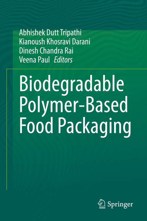 Book cover of Biodegradable Polymer-Based Food Packaging (1st ed. 2022)