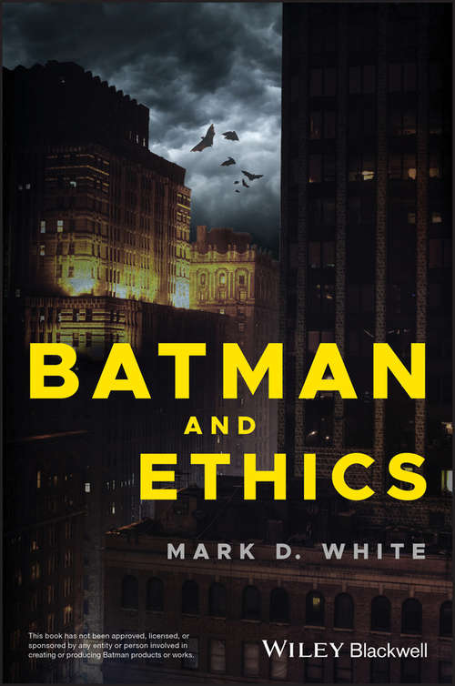 Book cover of Batman and Ethics