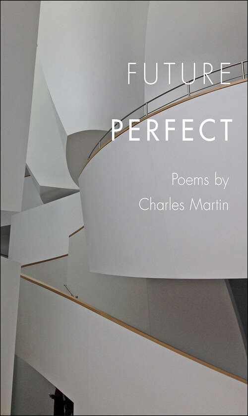 Book cover of Future Perfect (Johns Hopkins: Poetry and Fiction)