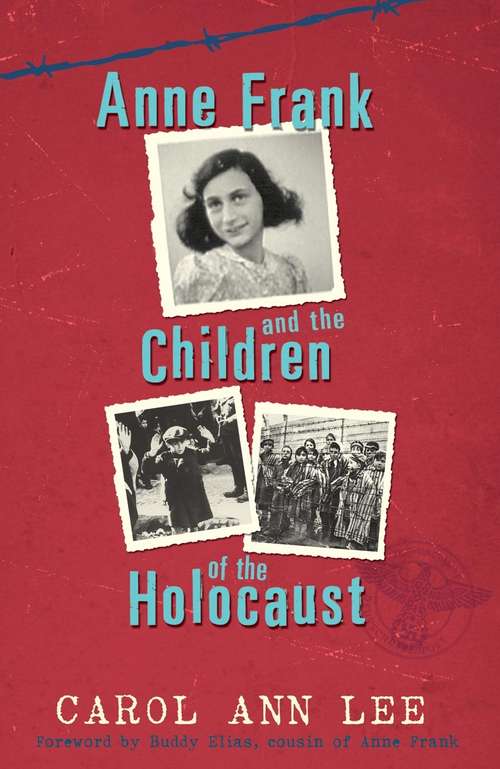 Book cover of Anne Frank and Children of the Holocaust