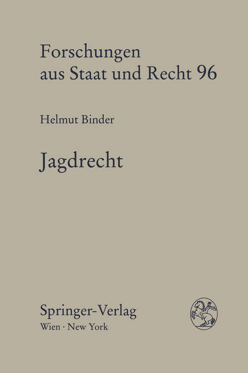 Book cover of Jagdrecht (1992) (Forschungen aus Staat und Recht #96)