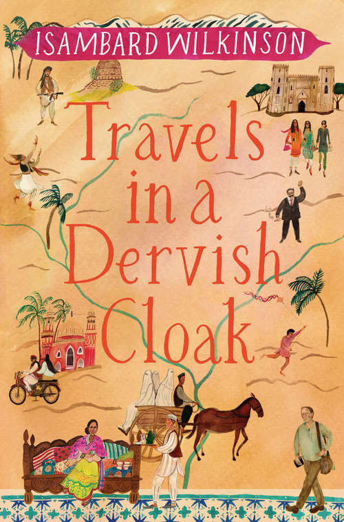 Book cover of Travels in a Dervish Cloak
