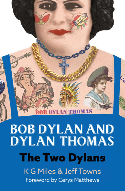 Book cover of Bob Dylan and Dylan Thomas: The Two Dylans