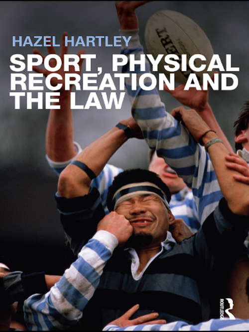 Book cover of Sport, Physical Recreation and the Law