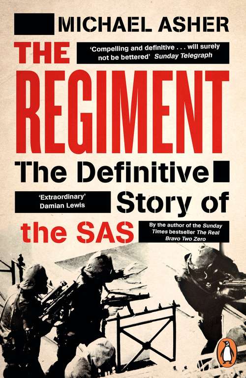 Book cover of The Regiment: The Real Story of the SAS