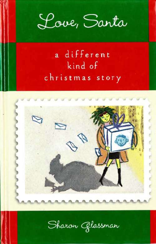 Book cover of Love Santa: A Different Kind of Christmas Story