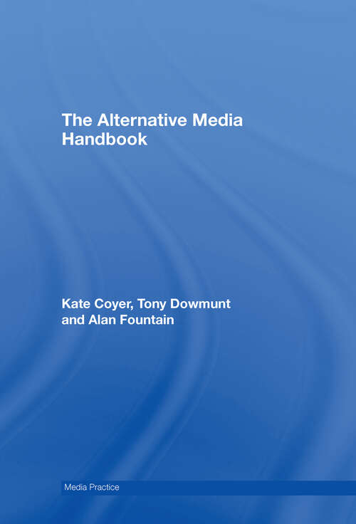Book cover of The Alternative Media Handbook