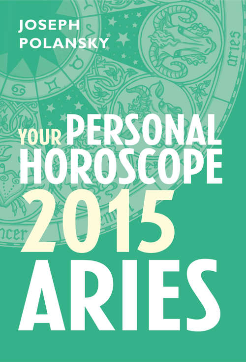 Book cover of Aries 2015: Month-by-month Forecasts For Every Sign (ePub edition)