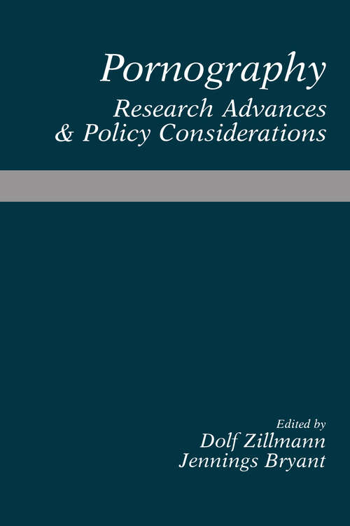 Book cover of Pornography: Research Advances and Policy Considerations (Routledge Communication Series)