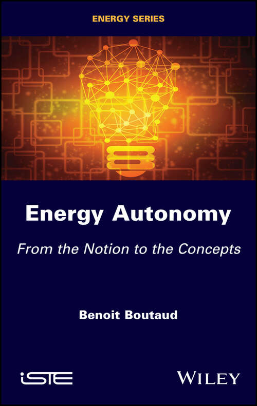 Book cover of Energy Autonomy: From the Notion to the Concepts