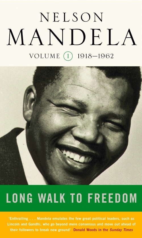 Book cover of Long Walk To Freedom Vol 1: 1918-1962