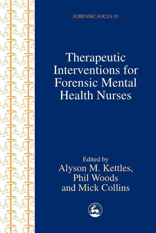 Book cover of Therapeutic Interventions for Forensic Mental Health Nurses (PDF)