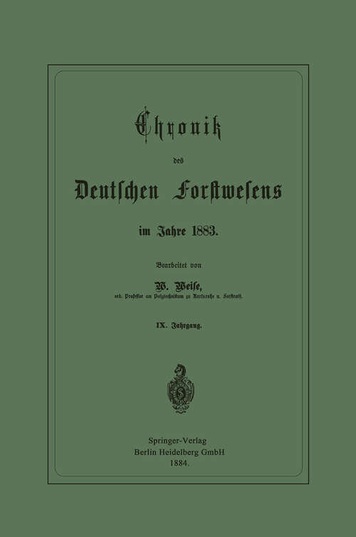 Book cover of Chronik des Deutschen Forstwesens im Jahre 1883 (1884)