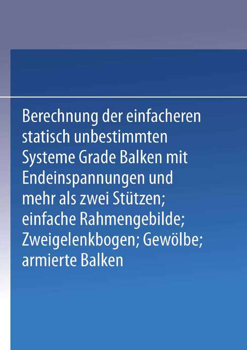 Book cover of Kompendium der Statik der Baukonstruktionen: Zweiter Band Die statisch unbestimmten Systeme (1923)