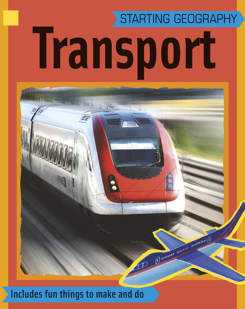 Book cover of Transport (Starting Geography #7)