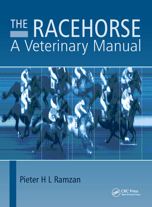 Book cover of The Racehorse: A Veterinary Manual