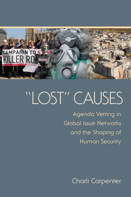 Book cover of "Lost" Causes: Agenda Vetting in Global Issue Networks and the Shaping of Human Security
