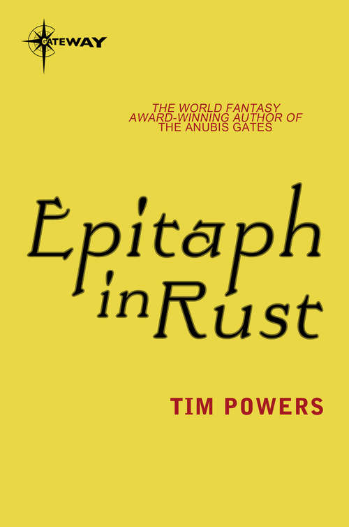 Book cover of Epitaph in Rust: The Complete Novels