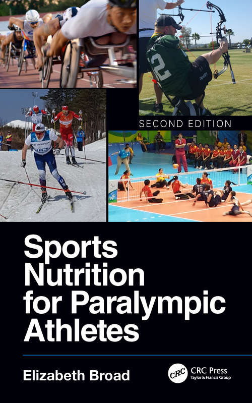 Book cover of Sports Nutrition for Paralympic Athletes, Second Edition (2)