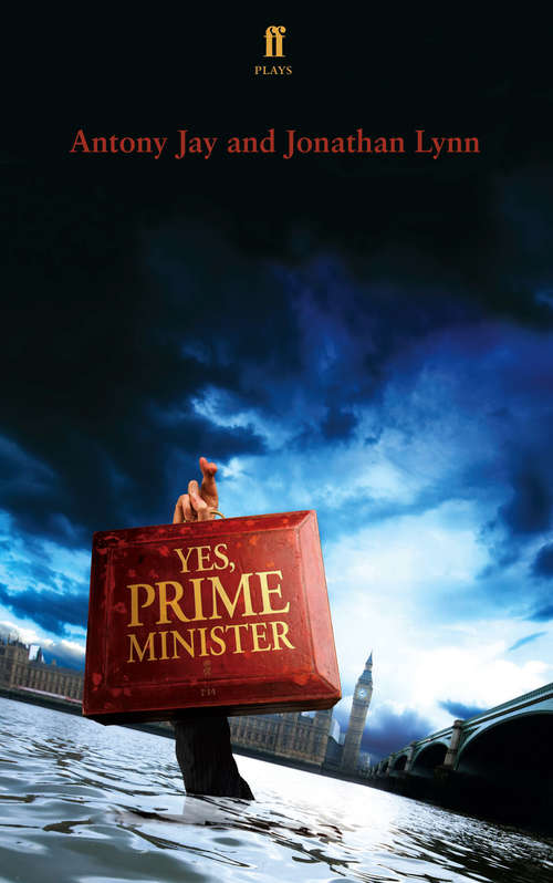 Book cover of Yes Prime Minister: a play (Main)