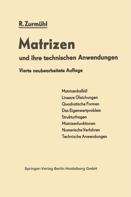 Book cover of Matrizen und Ihre Technischen Anwendungen (4. Aufl. 1964)