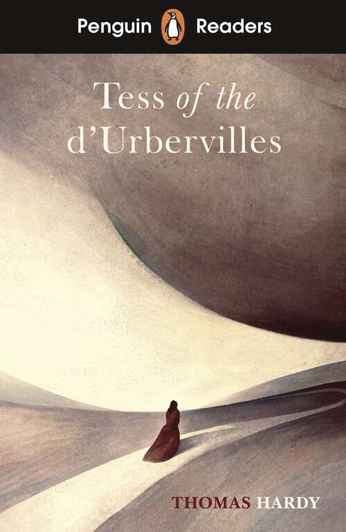 Book cover of Penguin Readers Level 6: Tess of the D'Urbervilles (ELT Graded Reader)