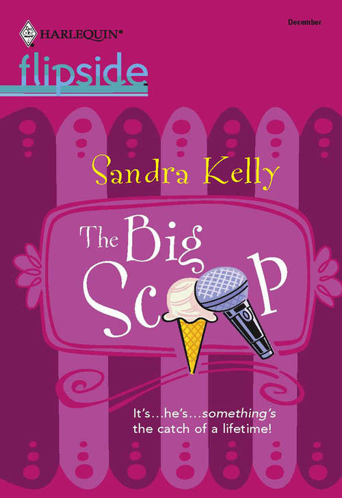 Book cover of The Big Scoop (ePub First edition) (Mills And Boon M&b Ser.)