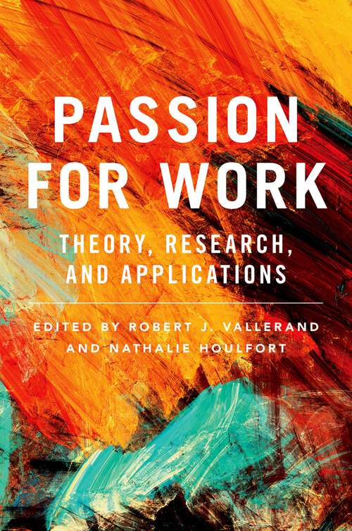 Book cover of Passion for Work: Theory, Research, and Applications